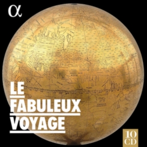 Various - Le Fabuleux Voyage (10 Cd) i gruppen Externt_Lager / Naxoslager hos Bengans Skivbutik AB (3665956)