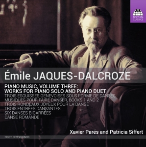 Jaques-Dalcroze Émile - Piano Music, Vol. 3 i gruppen Externt_Lager / Naxoslager hos Bengans Skivbutik AB (3666021)