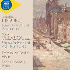 Miguez Leopoldo Velásquez Glauco - Violin Sonatas i gruppen Externt_Lager / Naxoslager hos Bengans Skivbutik AB (3666083)