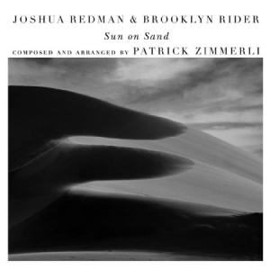 Joshua Redman Brooklyn Rider - Sun On Sand (With Scott Colley i gruppen CD / Jazz,Klassiskt hos Bengans Skivbutik AB (3669245)