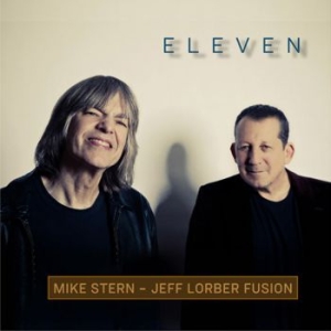 Stern Mike & Jeff Lorber Fusion - Eleven i gruppen CD / Jazz/Blues hos Bengans Skivbutik AB (3669332)