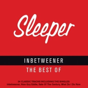 Sleeper - Inbetweener - Best Of Sleeper i gruppen CD / Rock hos Bengans Skivbutik AB (3669367)