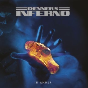 Denners Inferno - In Amber - Lp i gruppen VINYL / Dansk Musik,Hårdrock hos Bengans Skivbutik AB (3670128)