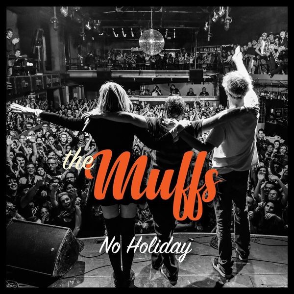 The Muffs - No Holiday i gruppen CD / Rock hos Bengans Skivbutik AB (3670151)