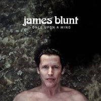JAMES BLUNT - ONCE UPON A MIND i gruppen CD / Pop-Rock hos Bengans Skivbutik AB (3671788)