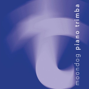 Moondog - Piano Trimba i gruppen Externt_Lager / Naxoslager hos Bengans Skivbutik AB (3671827)