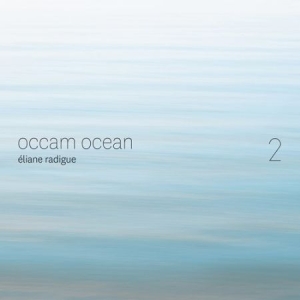 Radigue Eliane - Occam Ocean Vol 2 i gruppen CD / Klassiskt hos Bengans Skivbutik AB (3671828)