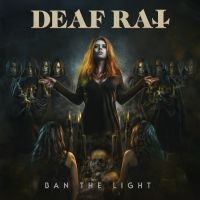 Deaf Rat - Ban The Light i gruppen CD / Hårdrock,Svensk Musik hos Bengans Skivbutik AB (3672563)