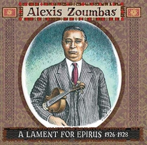 Zoumbas Alexis - A Lament For Epirus 1926-28 i gruppen VINYL / Elektroniskt,World Music hos Bengans Skivbutik AB (3672810)