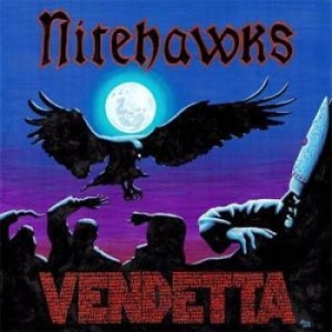 Nitehawks - Vendetta i gruppen CD / Hårdrock/ Heavy metal hos Bengans Skivbutik AB (3674685)