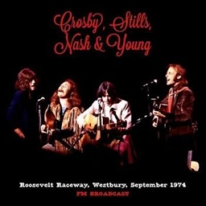 Crosby, Stills, Nash & Young - Roosevelt Raceway 1974 (Fm) i gruppen VINYL / Rock hos Bengans Skivbutik AB (3674870)