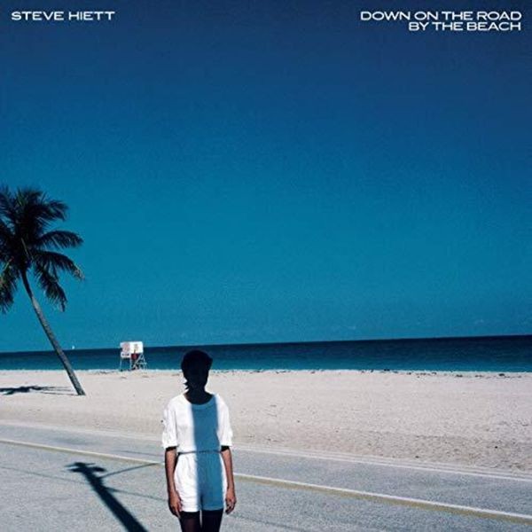 Steve Hiett - Down On The Road By The Beach i gruppen VINYL / Pop hos Bengans Skivbutik AB (3674931)