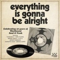 Various Artists - Everything Is Gonna Be AlrightWest i gruppen CD / Kommande / RNB, Disco & Soul hos Bengans Skivbutik AB (3674942)