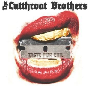 Cutthroat Brothers - Taste For Evil i gruppen CD / Rock hos Bengans Skivbutik AB (3674998)