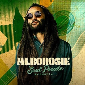 Alborosie - Soul Pirate - Acoustic i gruppen CD / Reggae hos Bengans Skivbutik AB (3676445)