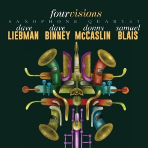 Liebman/ Binney/ Mccaslin/ Blais - Fourvisions Saxophone Quartet i gruppen CD / Jazz/Blues hos Bengans Skivbutik AB (3676531)
