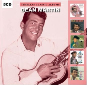 Dean Martin - Timeless Classic Albums i gruppen VI TIPSAR / CD Timeless Classic Albums hos Bengans Skivbutik AB (3676661)
