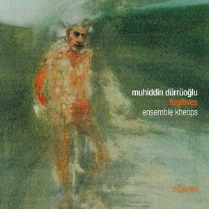 Durruoglu Muhiddin - Fugitives i gruppen CD / Klassiskt hos Bengans Skivbutik AB (3676749)