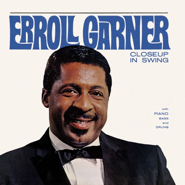 Garner Erroll - Closeup In Swing (Octave Remastered i gruppen CD / Jazz hos Bengans Skivbutik AB (3676766)