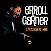 Garner Erroll - A New Kind Of Love (Octave Remaster i gruppen CD / Jazz hos Bengans Skivbutik AB (3676768)