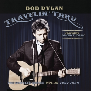 Dylan Bob - Travelin' Thru, 1967 - 1969: The Bootleg Series, Vol. 15 i gruppen VINYL / Elektroniskt,World Music hos Bengans Skivbutik AB (3676875)