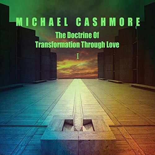 Michael Cashmore - Doctrine Of Transformation Through i gruppen CD / Rock hos Bengans Skivbutik AB (3676928)