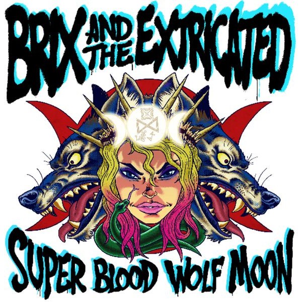 Brix & The Extricated - Super Blood Wolf Moon i gruppen CD / Rock hos Bengans Skivbutik AB (3676977)