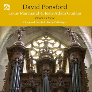 Guilain Jean-Adam Marchand Louis - French Organ Music From The Golden i gruppen Externt_Lager / Naxoslager hos Bengans Skivbutik AB (3677066)