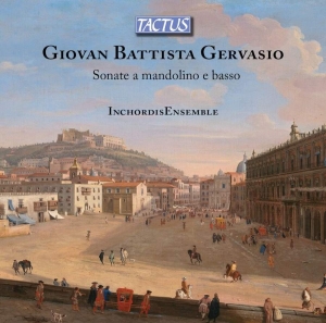 Gervasio Giovan Battista - Sonatas For Mandolino And Continuo i gruppen Externt_Lager / Naxoslager hos Bengans Skivbutik AB (3677077)