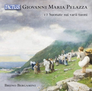 Pelazza Giovanni Maria - 12 Suonate Sui Varii Tuoni ⢠Twelve i gruppen Externt_Lager / Naxoslager hos Bengans Skivbutik AB (3677078)