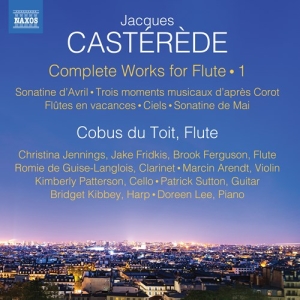 Casterede Jacques - Complete Works For Flute, Vol. 1 i gruppen Externt_Lager / Naxoslager hos Bengans Skivbutik AB (3677101)