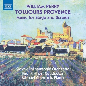 Perry William - Toujours Provence - Music For Stage i gruppen Externt_Lager / Naxoslager hos Bengans Skivbutik AB (3677102)