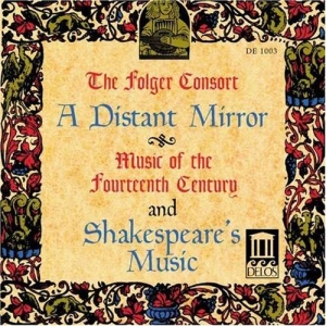 Various - A Distant Mirror Music Of The 14Th i gruppen Externt_Lager / Naxoslager hos Bengans Skivbutik AB (3677251)
