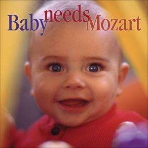 Mozart Wolfgang Amadeus - Baby Needs Mozart i gruppen Externt_Lager / Naxoslager hos Bengans Skivbutik AB (3677287)