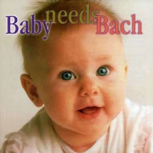 Bach J S - Baby Needs Bach i gruppen Externt_Lager / Naxoslager hos Bengans Skivbutik AB (3677293)