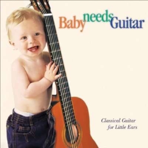 Various - Baby Needs Guitar i gruppen Externt_Lager / Naxoslager hos Bengans Skivbutik AB (3677300)