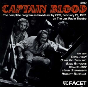 Flynn Errol Dehavilland Olivia Ot - Captain Blood - Complete Lux Radio i gruppen Externt_Lager / Naxoslager hos Bengans Skivbutik AB (3677330)
