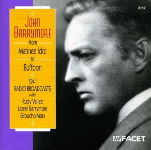 Barrymore John Vallee Rudy Marx G - John Barrymore - Matinee Idol To Bu i gruppen Externt_Lager / Naxoslager hos Bengans Skivbutik AB (3677331)