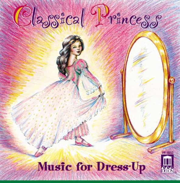 Various - Classical Princess: Music For Dress i gruppen Externt_Lager / Naxoslager hos Bengans Skivbutik AB (3677473)