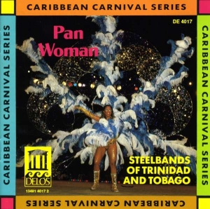 Various - Pan Woman - Steelbands Of Trinidad i gruppen Externt_Lager / Naxoslager hos Bengans Skivbutik AB (3677630)