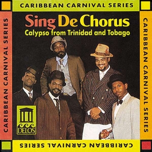 Traditional Various - Sing De Chorus - Calypso From Trini i gruppen Externt_Lager / Naxoslager hos Bengans Skivbutik AB (3677631)