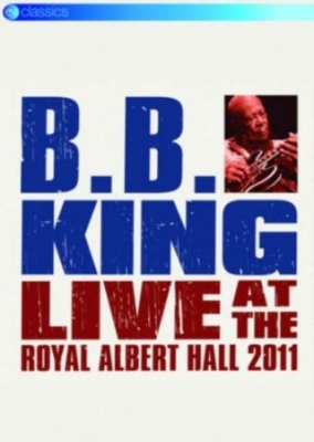 King B.B. - Live Royal Albert Hall 2011 [import i gruppen ÖVRIGT / Musik-DVD hos Bengans Skivbutik AB (3677746)