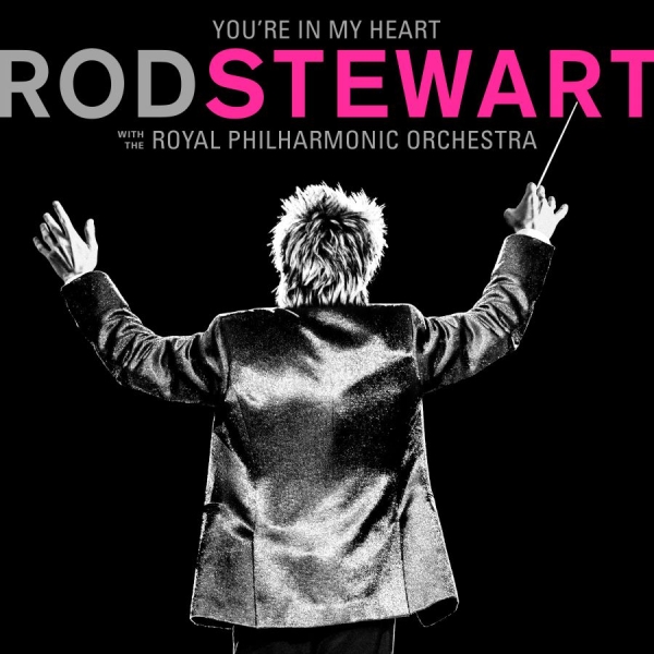 Rod Stewart - You're In My Heart: Rod Stewar i gruppen CD / Rock hos Bengans Skivbutik AB (3677769)
