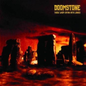 Doomstone - Those Whom Satan Hath Joined i gruppen CD / Hårdrock/ Heavy metal hos Bengans Skivbutik AB (3678531)