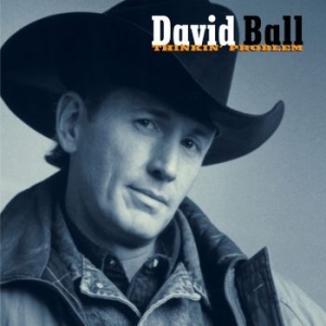 Ball David - Thinkinæ Problem i gruppen CD / Country hos Bengans Skivbutik AB (3678759)
