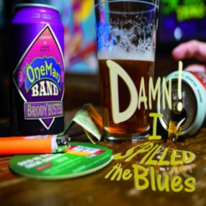 Buster Brody (One Man Band) - Damn! I Spilled The Blues i gruppen ÖVRIGT / Övrigt / aub hos Bengans Skivbutik AB (3678787)