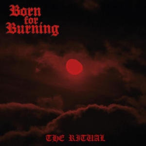 Born for burning - Ritual i gruppen CD / Hårdrock/ Heavy metal hos Bengans Skivbutik AB (3678923)