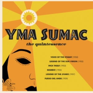 Sumac Yma - Quintessence i gruppen CD / Pop-Rock hos Bengans Skivbutik AB (3679457)