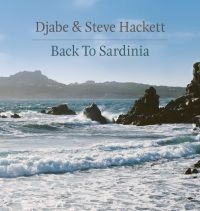 Djabe And Steve Hackett - Back To Sardinia (Cd/Dvd) i gruppen CD / Rock hos Bengans Skivbutik AB (3679461)