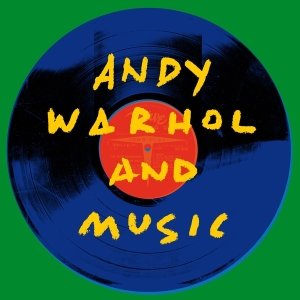 Various - Andy Warhol And Music i gruppen ÖVRIGT / Övrigt / aub hos Bengans Skivbutik AB (3680291)